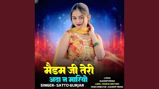 Madam Ji Teri Ada Na Mariyo