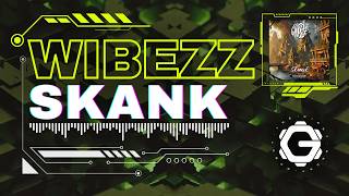 WibeZz - SKANK [ TRAP FUSION ] ( FREE DOWNLOAD )