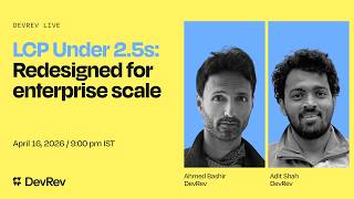 LCP Under 2.5s: Rebuilding app load for enterprise scale