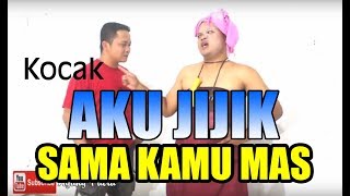 Viral!! Parodi kocak Aku JiJik Mas sinetron orang ke 3