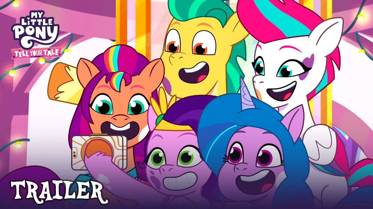 Trailer | My Little Pony: Tell Your Tale [Hd] - Youtube