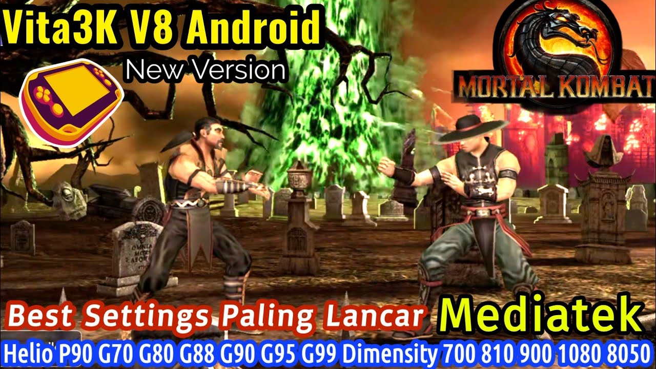 Mortal Kombat & Best Setting  Vita3K V7 Emulator Android 