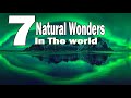 7 natural wonders in the world