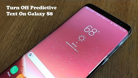 Samsung Galaxy S8 / S8 Plus - How To Turn Off Autocorrect / Predictive Text - Fliptroniks.com
