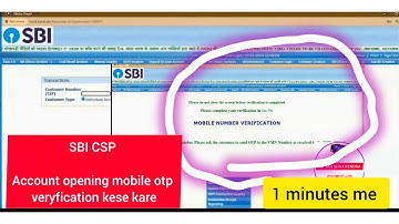 SBI CSP !! Account opening Mobile number  otp Verification New Process !!