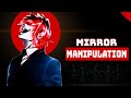 These Manipulation Techniques Can Break Your Mind || [ MIRROR  MANIPULATION ] Explained.