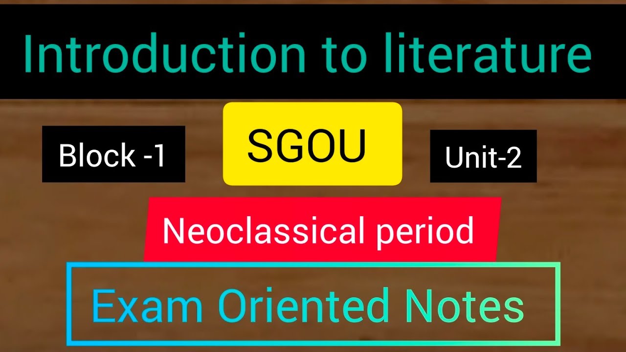 SGOU. Introduction to literature. Neoclassical period. BA. English core paper. Notes.