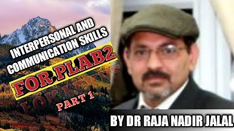 INTERPERSONAL SKILLS FOR DOCTORS AND MEDICAL STUDENTS (Part 1)