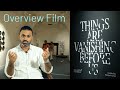 Overview film things are vanishing before us  curated by premjish achari  bygallerydotwalk