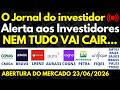CUIDADO CMIG4 BRAV3 LREN3 AURA33 COGN3 FIQE3 PETR4 SMTO3 RAIZ4 SAUD3 BBAS3 VALE3 TTEN3 MRVE3 CSMG3