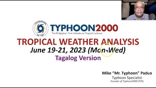 June 19-21, 2023 Update: Araw-araw na mga Pag-Kulog At Pag-Kidlat Inaasahan Sa Pilipinas.