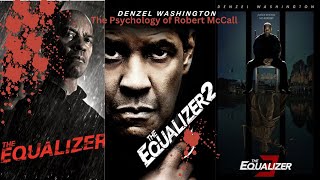 Evolution of Robert McCall: A Deep Dive into The Equalizer Trilogy