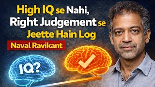Learn to Take Smart Decisions | Naval Ravikant Judgement Formula 🔥