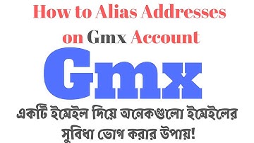 Gmx Tutorial   How to Alias Addresses on Gmx Bangla Tutorial