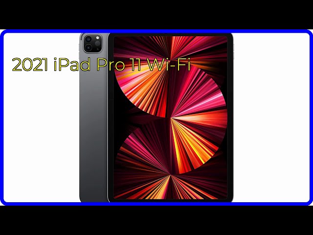 REVIEW (2026): 2021 iPad Pro 11 Wi-Fi. ESSENTIAL details. - YouTube