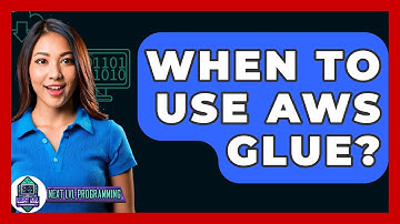 When To Use AWS Glue? - Next LVL Programming