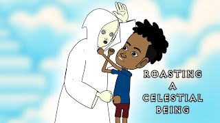 Roast Battle With a Celestial Being Who Regrets Showing Up
