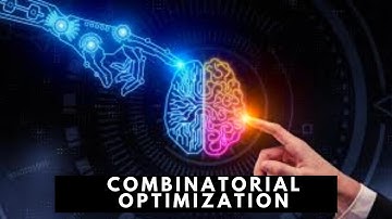 What is Combinatorial Optimization? Meaning, Definition, Explanation | RealizeTheTerms
