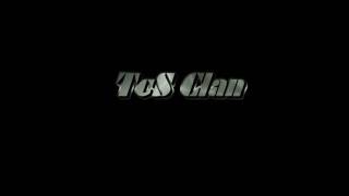 TcS Clan Intro Created by: Sidthekidcrosby