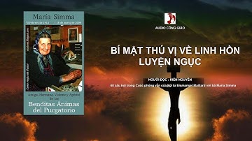 Hãy cứu các linh hồn khỏi luyện ngục - Bà Maria Simma