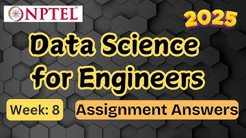 Data Science for Engineers week 8 NPTEL assignment answer | Jan 2025