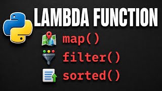 Python Lambda Functions with map(), filter() & sorted() | Easy | Python Tutorial for Beginners