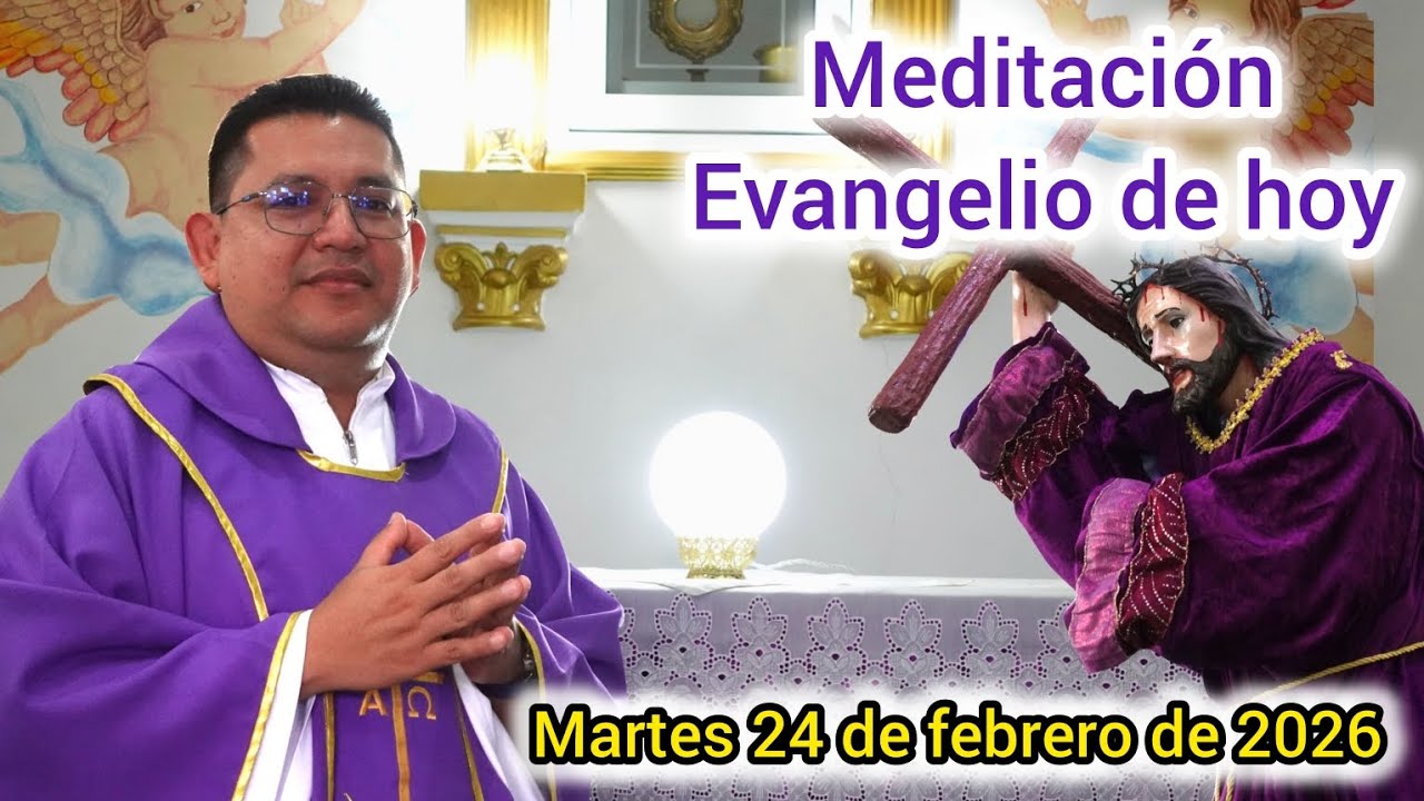 Meditación del Evangelio de hoy.  Padre Deivis Rodriguez 