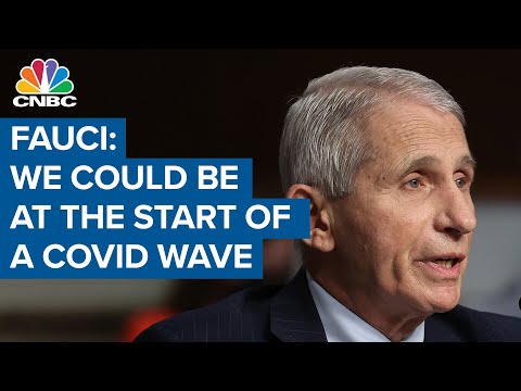 Dr. Anthony Fauci: We could be at the beginning of a Covid wave
