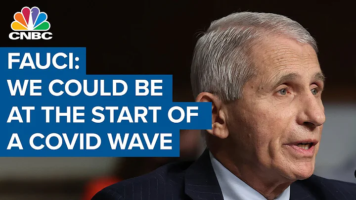 Dr. Anthony Fauci: We could be at the beginning of a Covid wave