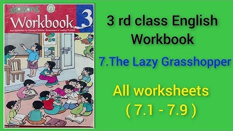 3 rd class English workbook 7 th lesson#The lazy grasshopper#All worksheet answers#english