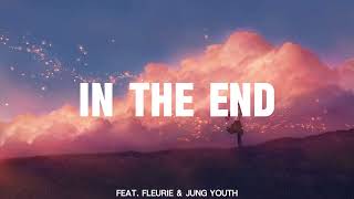 In The End - feat. Fleurie & Jung Youth -BeatBoulevard-