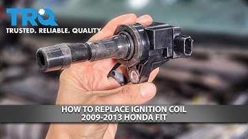 How to Replace Ignition Coils 2009-2013 Honda Fit