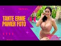 Tante Ernie Pamer Foto Seksi  Berbikini