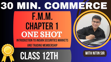 CBSE FMM BOOK 1 CHAPTER 1 INTRODUCTION TO SECURITES MARKET AND TRADING MEMBERSHIP ONE SHOT