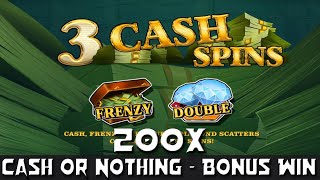 Cash or Nothing - Bonus Win
