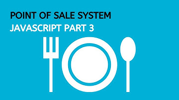 Point of Sale System JavaScript Part 3