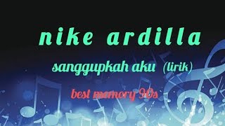 nike ardilla - sanggupkah aku - best memory 90s