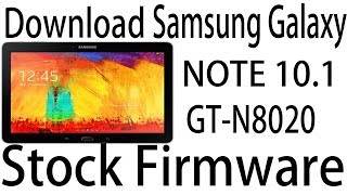 Download Samsung Galaxy Note 10.1 Gt-N8020 Stock Rom Official Firmware Update