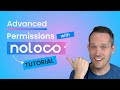 Need advanced permissions? 🔒 Check out Noloco