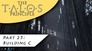 The Talos Protocol | Blind Playthrough | Part 25 - Building C
