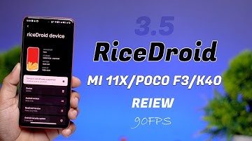 RiceDroid 3.5 for Mi 11x Review, Smooth Experience, Huge Customization