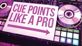 SETTING CUE POINTS LIKE A PRO | DJ TUTORIAL