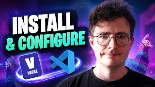 UEFN Verse: Installing and Configuring the VS Code Extension