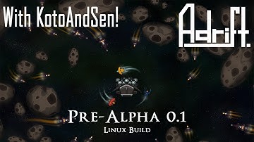 Adrift Gameplay - A Space Indie Game!