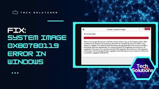 3 Ways to Fix System Image Error: 0x80780119  ("The backup failed" error)