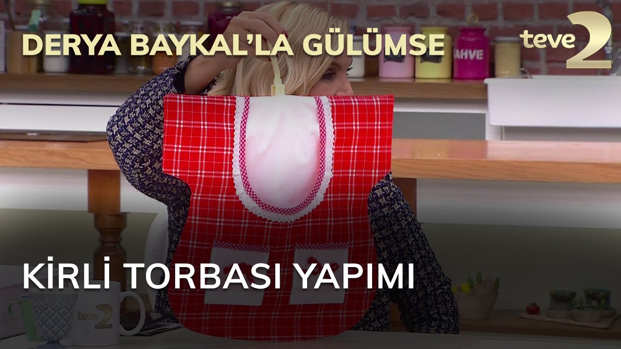 Derya Baykal'la Gülümse: Kirli Torbası Yapımı