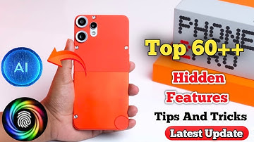 CMF Phone 2 Pro Tips And Tricks | Top 60+ Hidden Features | Tips And Tricks | Hidden Settings