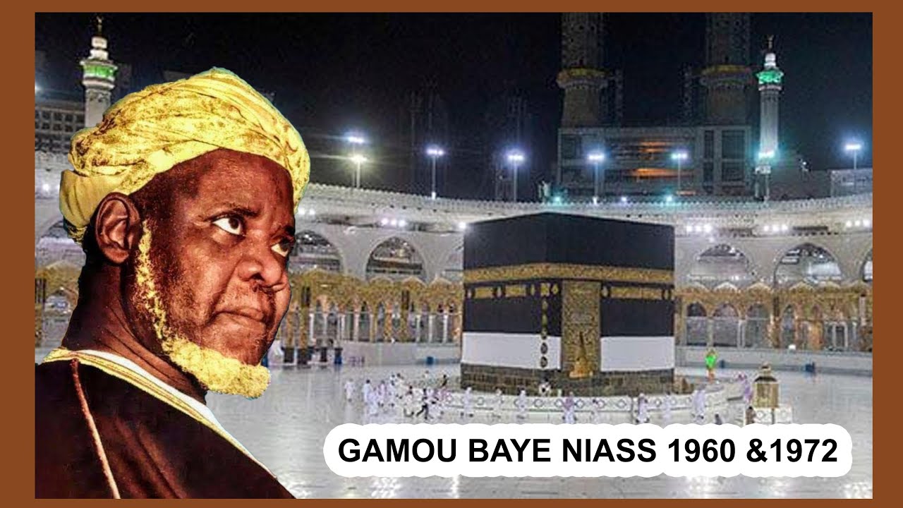 🔴 GAMOU BAYE NIASS 1968 & 1972