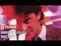 Bright Lights, Big City 1988 Trailer | Michael J. Fox | Kiefer Sutherland