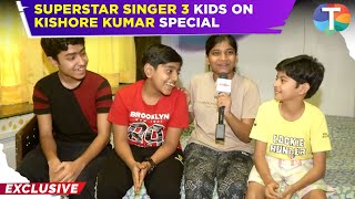 Superstar Singer 3 contestants talk about Qawwali nights & Kishore Kumar special in the show